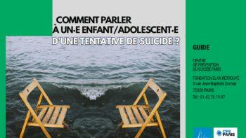 Permalien vers:Comment parler à un·e enfant/adolescent·e d&rsquo;une tentative de suicide ?